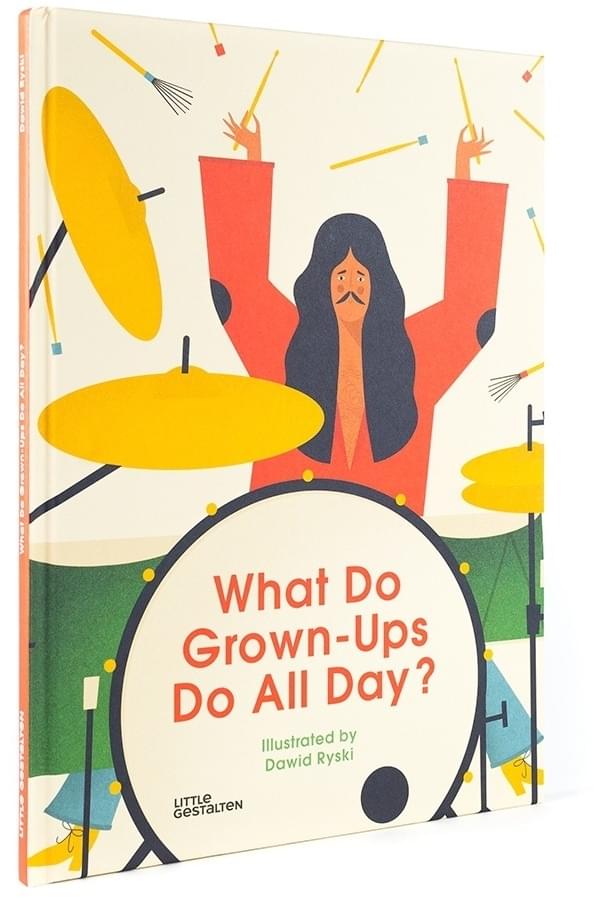 Levně What Do Grown-Ups Do All Day? - Dawid Ryski