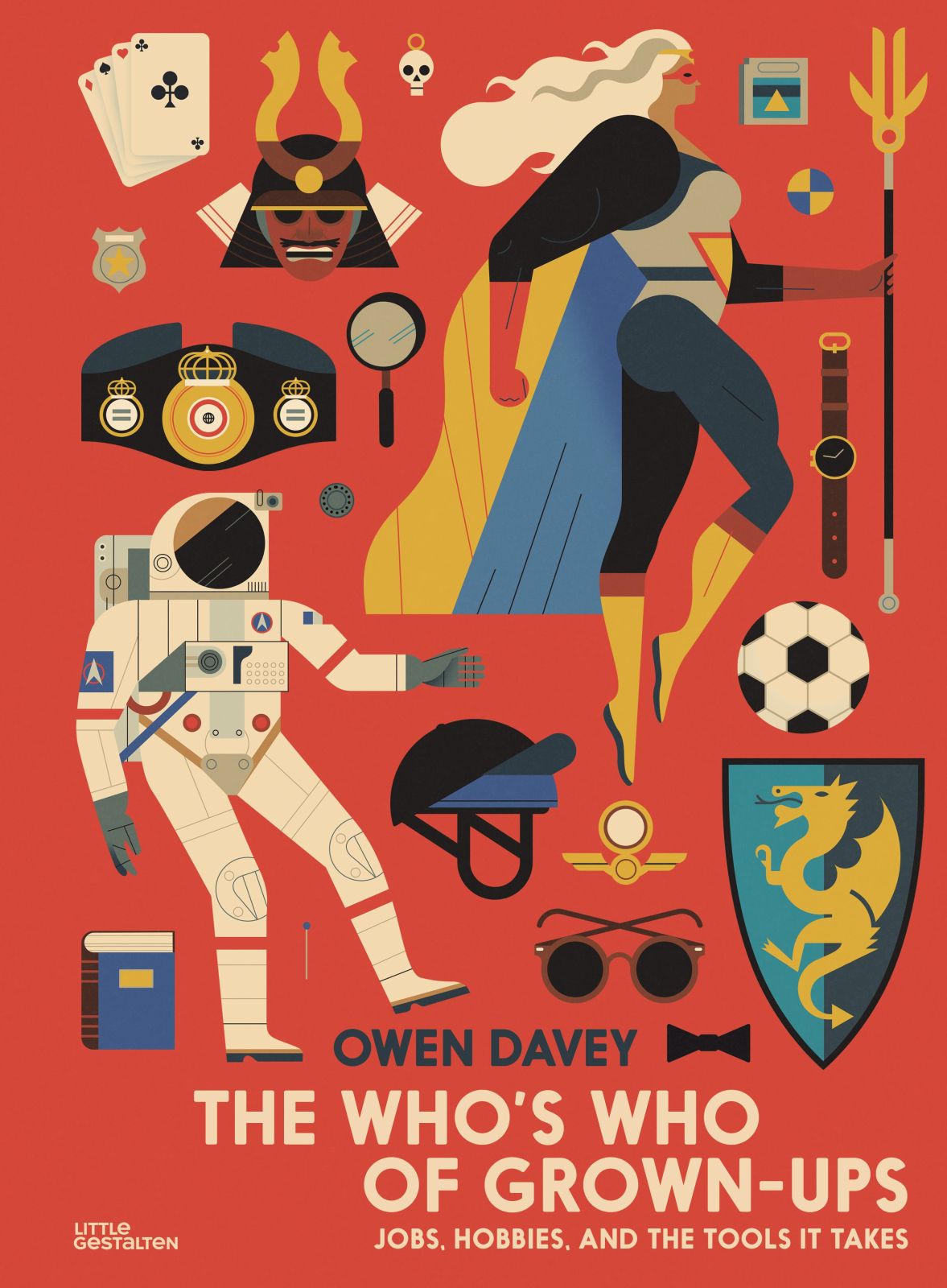 Levně The Who’s Who of Grown-Ups Jobs, Hobbies, and the Tools It Takes - Owen Davey