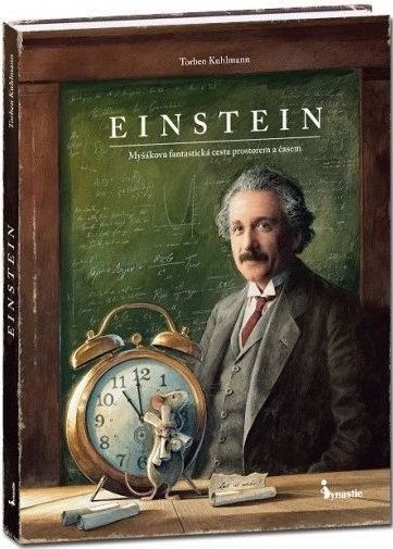 Levně Einstein - Myšákova fantastická cesta prostorem a časem - Torben Kuhlmann