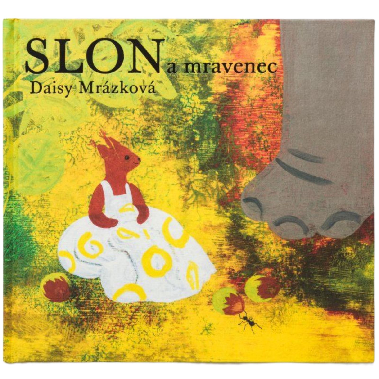Levně Daisy Mrázková - Dětská kniha Slon a mravenec